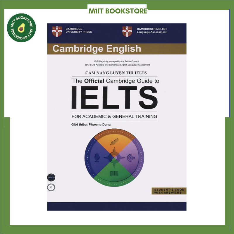 Sách The Official Cambridge Guide to IELTS for Academic & General Training (File nghe được gửi qua mail)