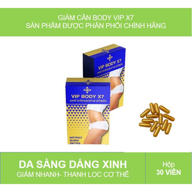 Giảm cân VIP BODY X7 Thai Lan