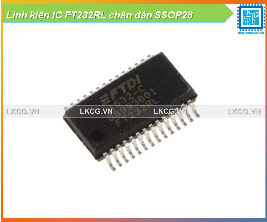 [Giá hủy diệt] Linh kiện IC FT232RL chân dán SSOP28
