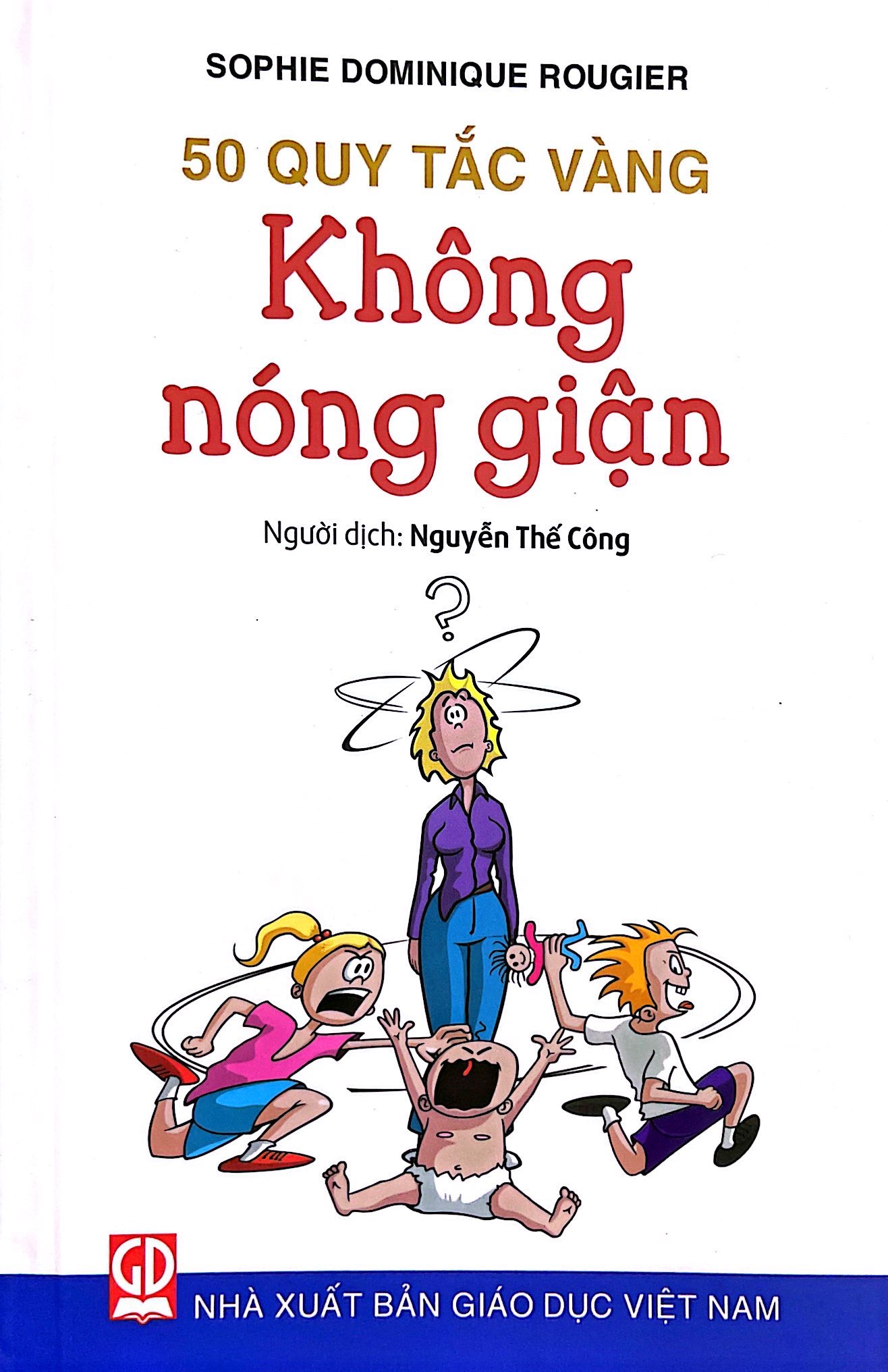 50 quy tắc vàng - không nóng giận