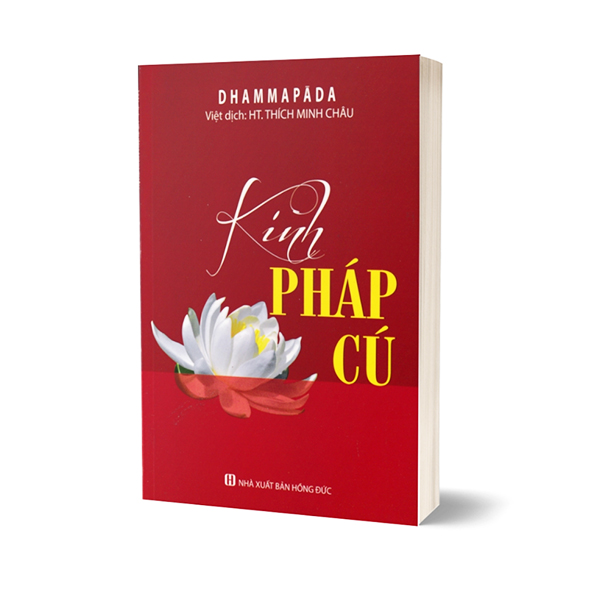 Hương Trang Kinh Pháp Cú HT. Thích Minh Châu Dhammapada 20.5 x 14.5 cm 160 trang 2014 Bìa mềm Tiếng Việt ISBN 568986356575 Sách Tôn Giáo
