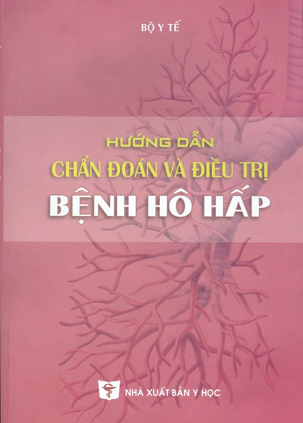 Hướng dẫn chẩn đoán và điều trị bệnh hô hấp