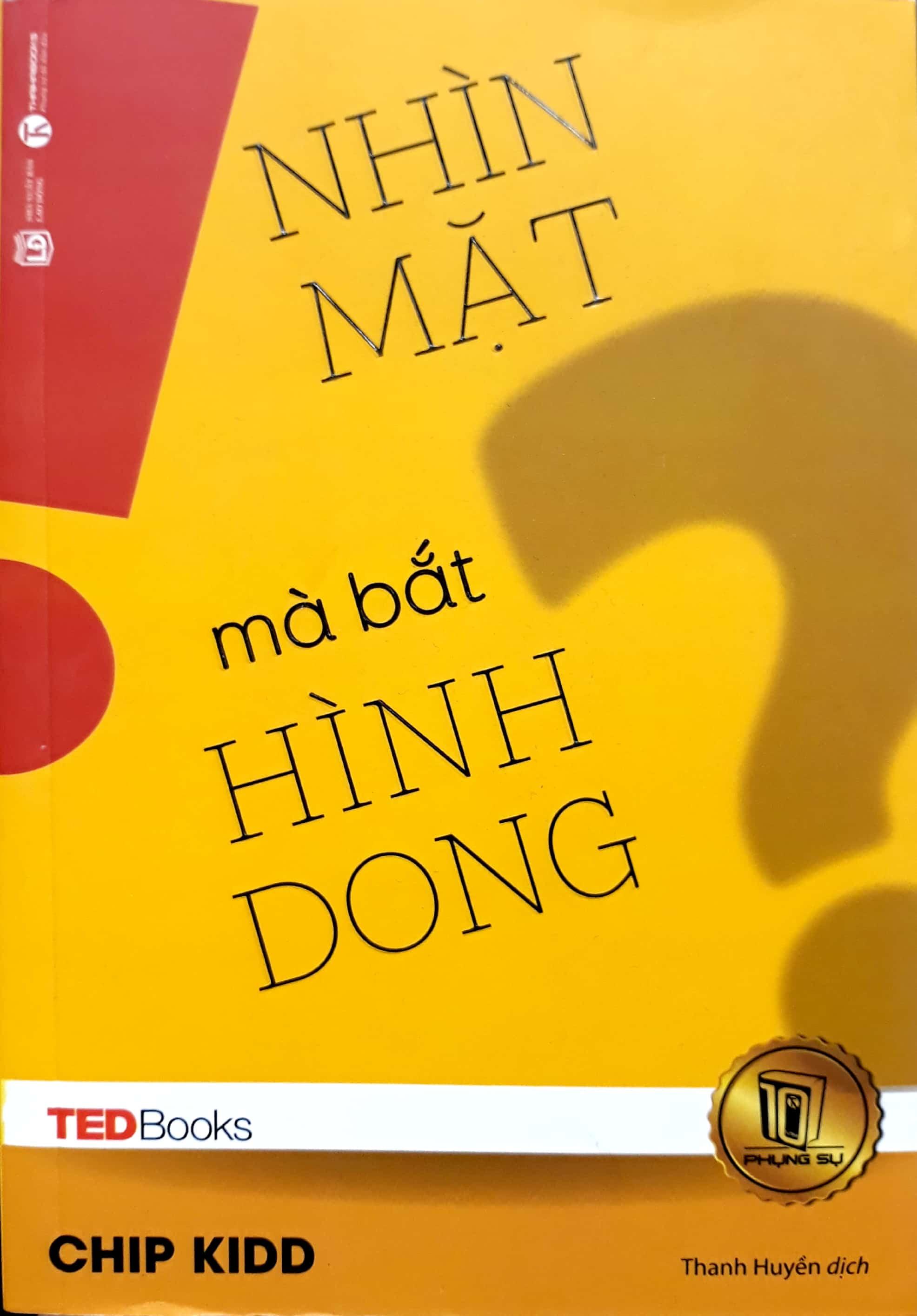 Sách - TedBooks - Nhìn mặt mà bắt hình dong