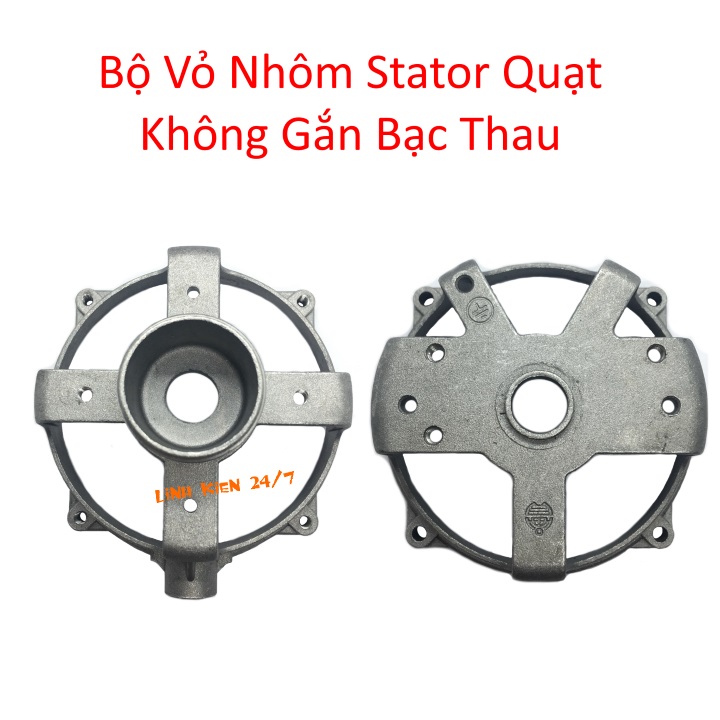 BỘ VỎ NHÔM STATOR QUẠT KHÔNG GẮN BẠC THAU CHẾ QUẠT BRUSHLESS
