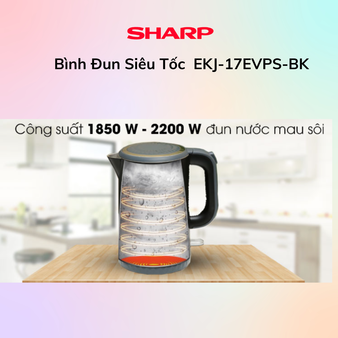 Bình Đun Siêu Tốc SHARP EKJ-17EVPS-BK- Hàng Chính Hãng