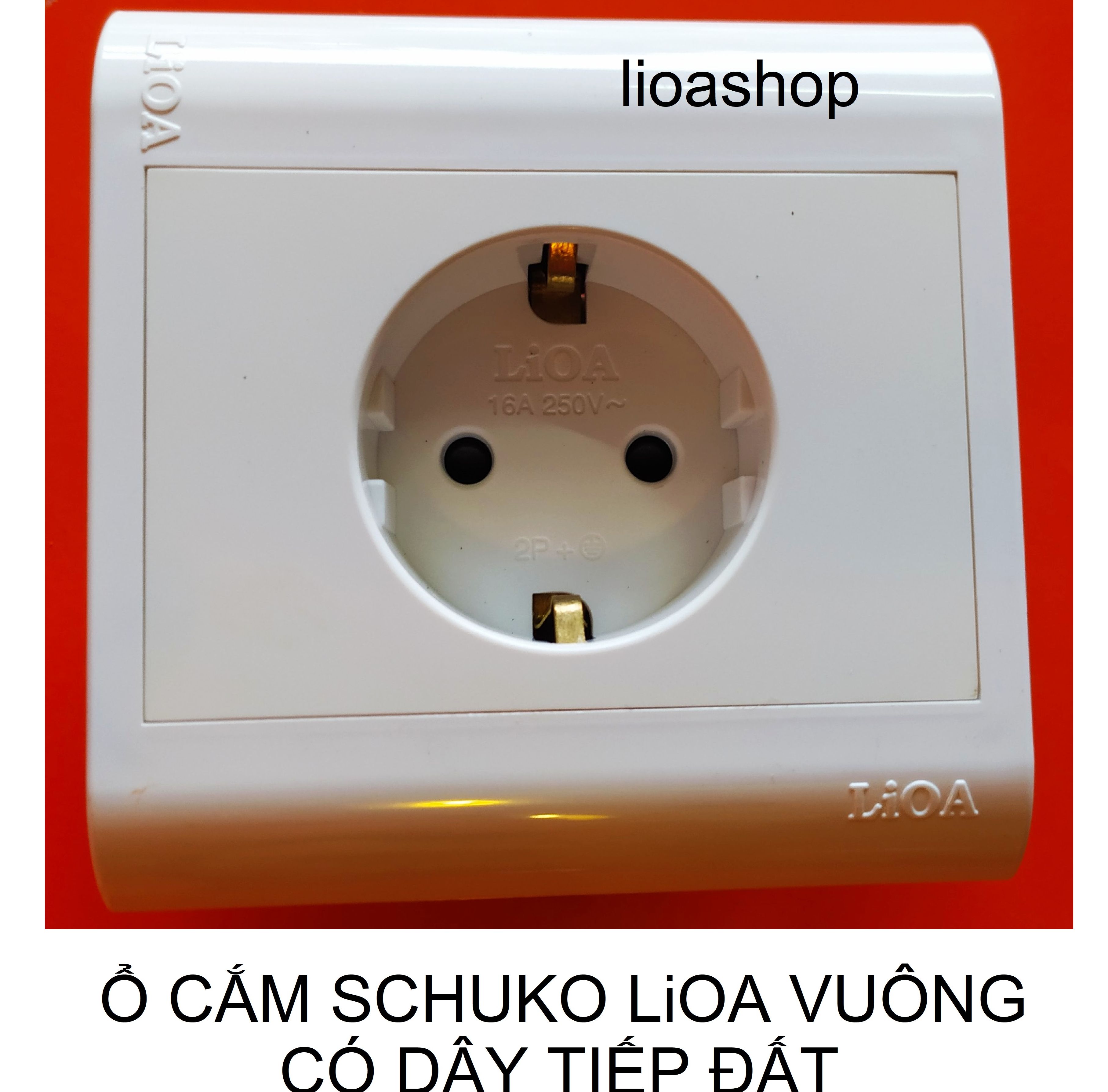 Ổ cắm đơn kiểu schuko -16a lioa