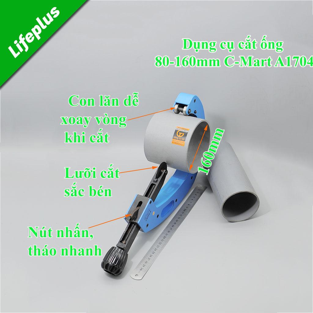 Dao cắt ống nhựa, ống đồng C-mart A1704-160