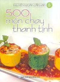 Fahasa - 500 món chay thanh tịnh - tập 5