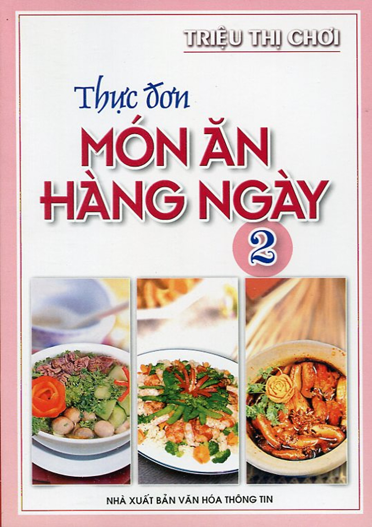 Sách thực đơn món ăn hàng ngày -tập 2