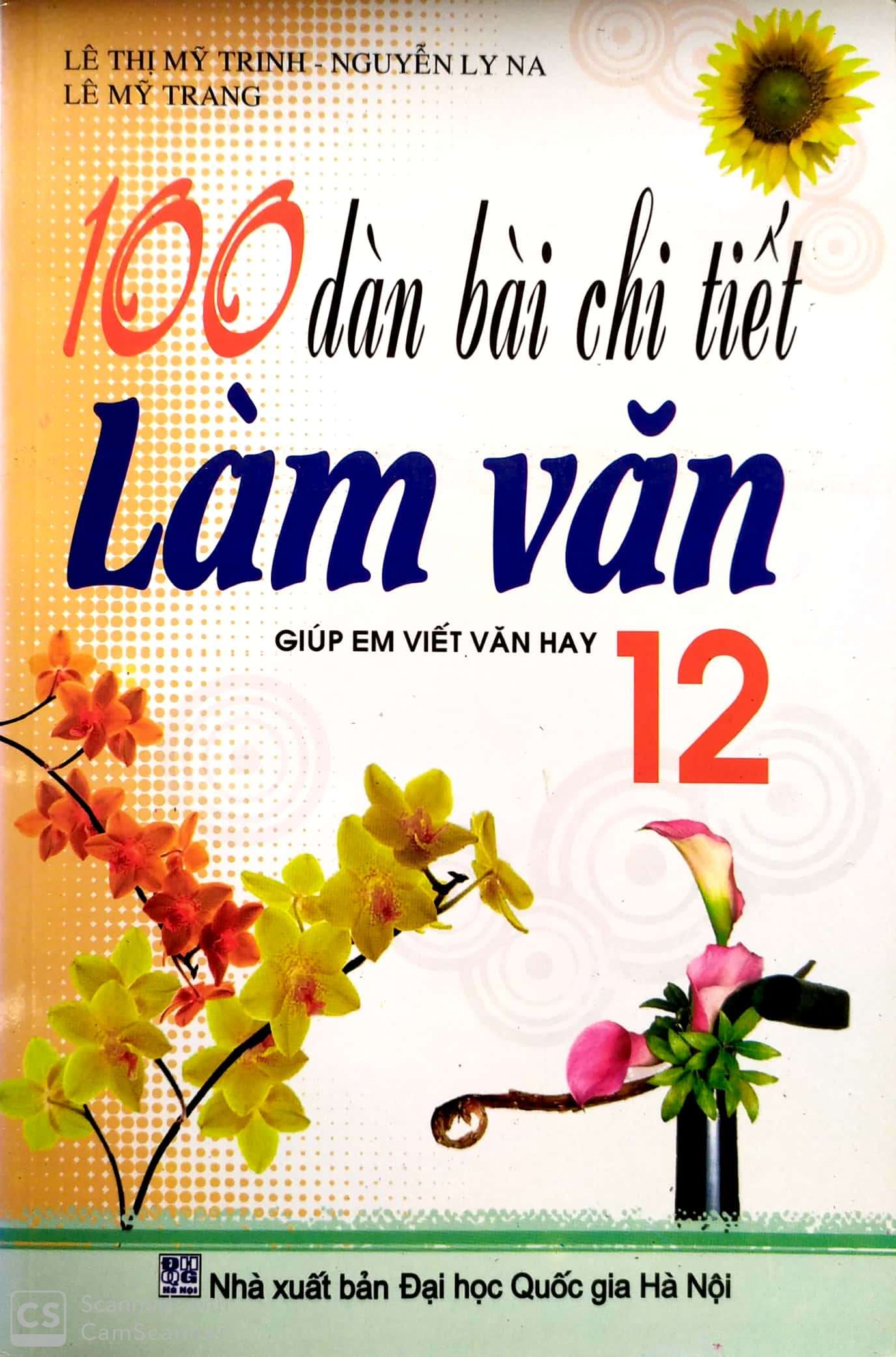 [HCM]100 dàn bài chi tiết làm văn 12