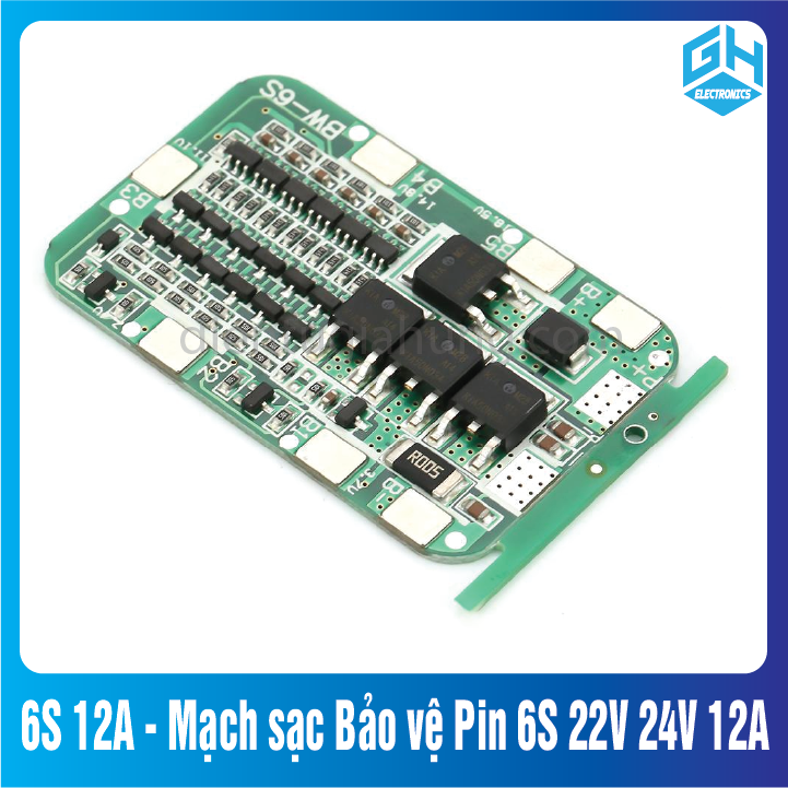 Mạch sạc Bảo vệ Pin 6S 22V 24V 12A