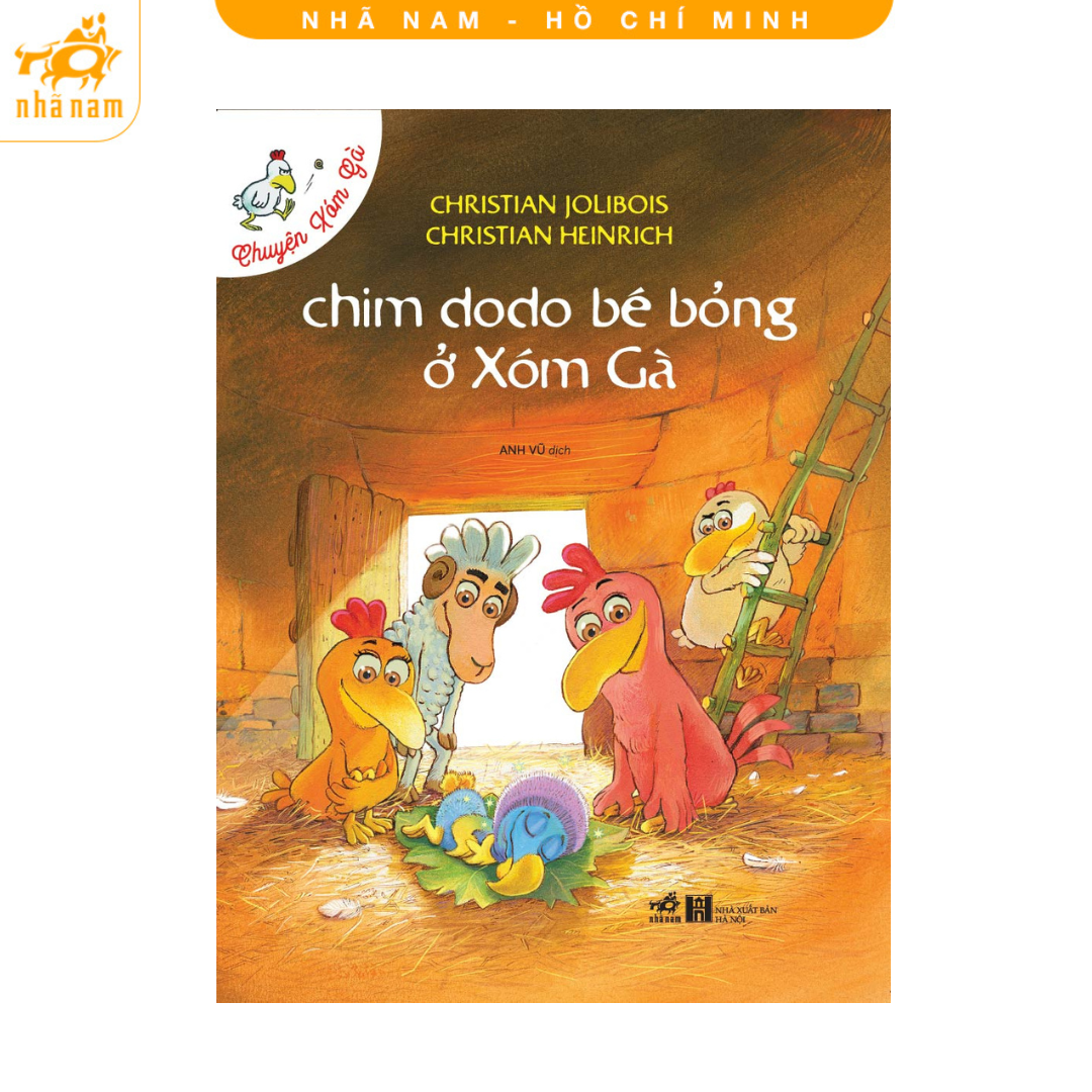 Sách - Chuyên xóm gà phần 3 - Chim dodo bé bỏng ở xóm gà