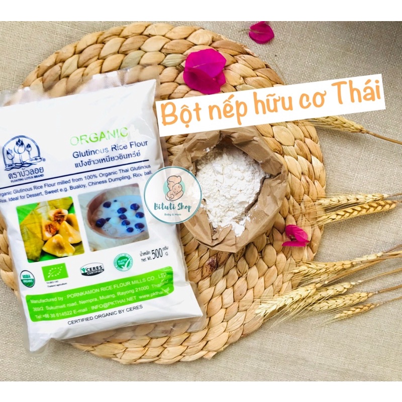 Bột nếp hữu cơ Thái Lan 500g DATE 9/2023
