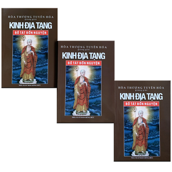 Kinh Địa Tạng Bồ Tát Bổn Nguyện Giảng Giải - Hoà Thượng Tuyên Hoá ( Bộ 3 Tập )