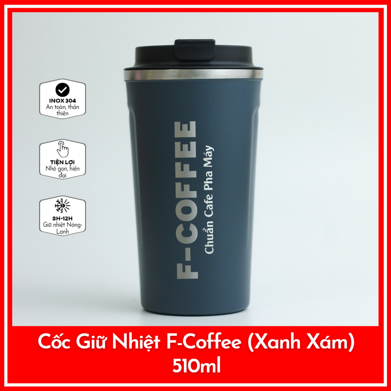 Cốc Giữ Nhiệt F-Coffee (Xanh Xám) 510ml