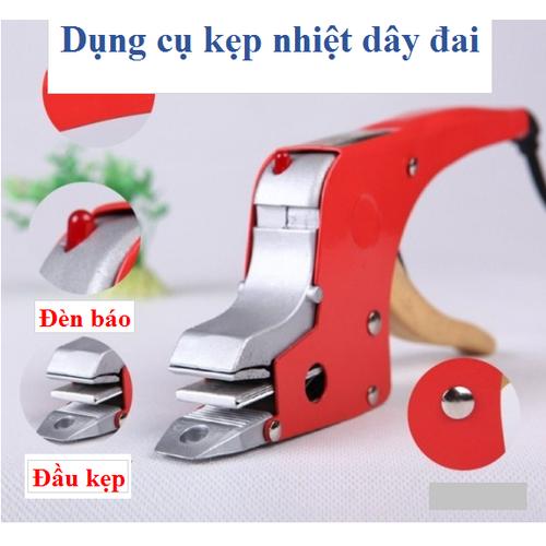 Dụng cụ kẹp nhiệt dây đai