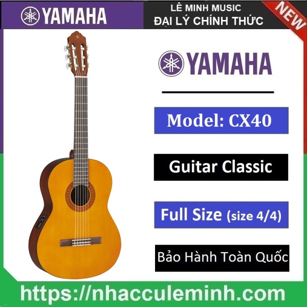 Đàn Guitar Classic Yamaha CX40 - Chính Hãng (Bảo Hành Toàn Quốc)
