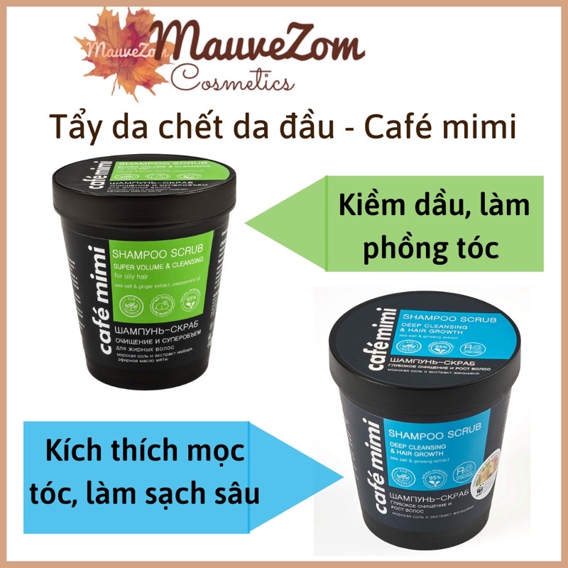 Dầu gội - Tẩy da chết da đầu Cafe Mimi Shampoo Scrub - Café mimi