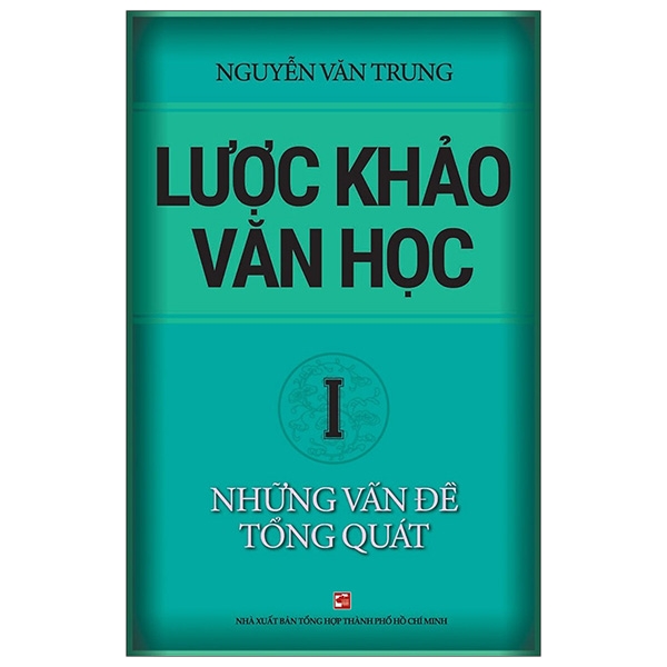 Fahasa - lược khảo văn học i - những vấn đề tổng quát