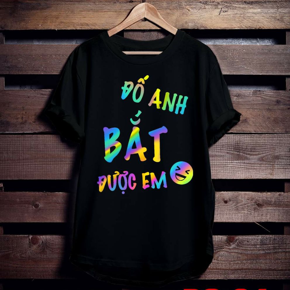 [HCM]Áo thun TAY NGẮN phản quang 7 màu Đố Anh bắt được em (CHỤP FLASH)(TAY LỠ IB)