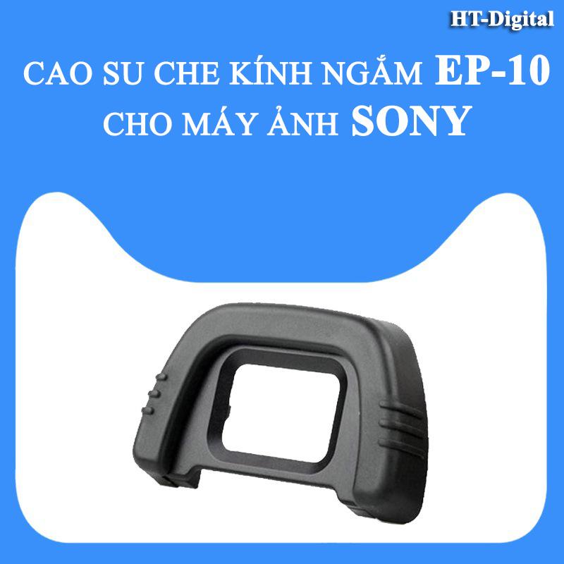 Che mắt ngắm eyecup ep-10 cho sony a6000 a5000 a5100 nex-7 nex-6 nex-5