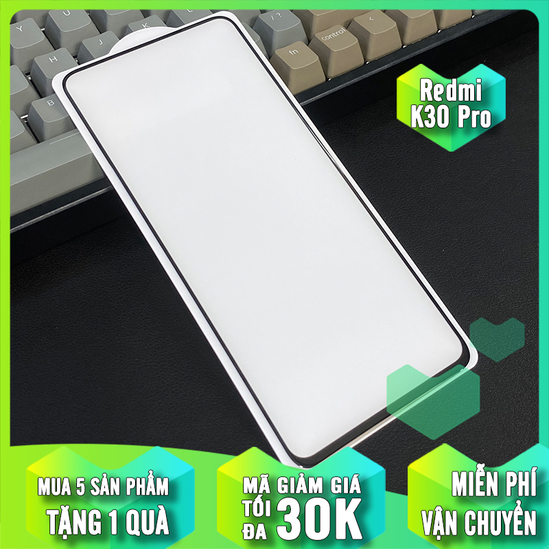 Kính cường lực cho poco f2 pro - redmi k30 pro - k30 ultra chống vân tay full viền đen