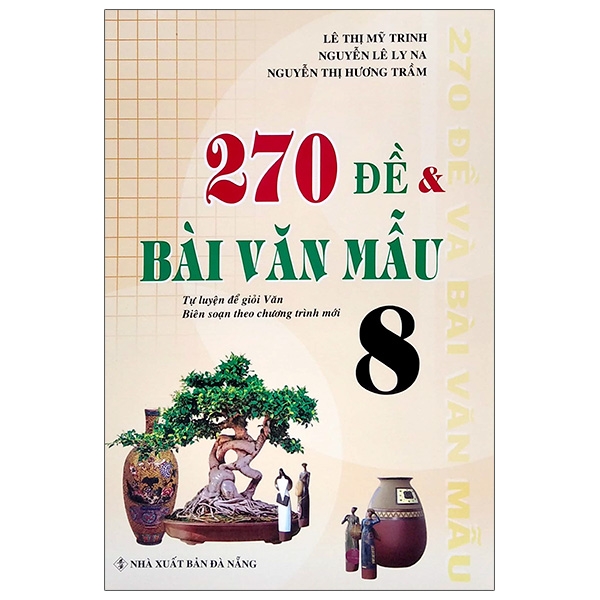 Fahasa - 270 đề và bài văn mẫu lớp 8