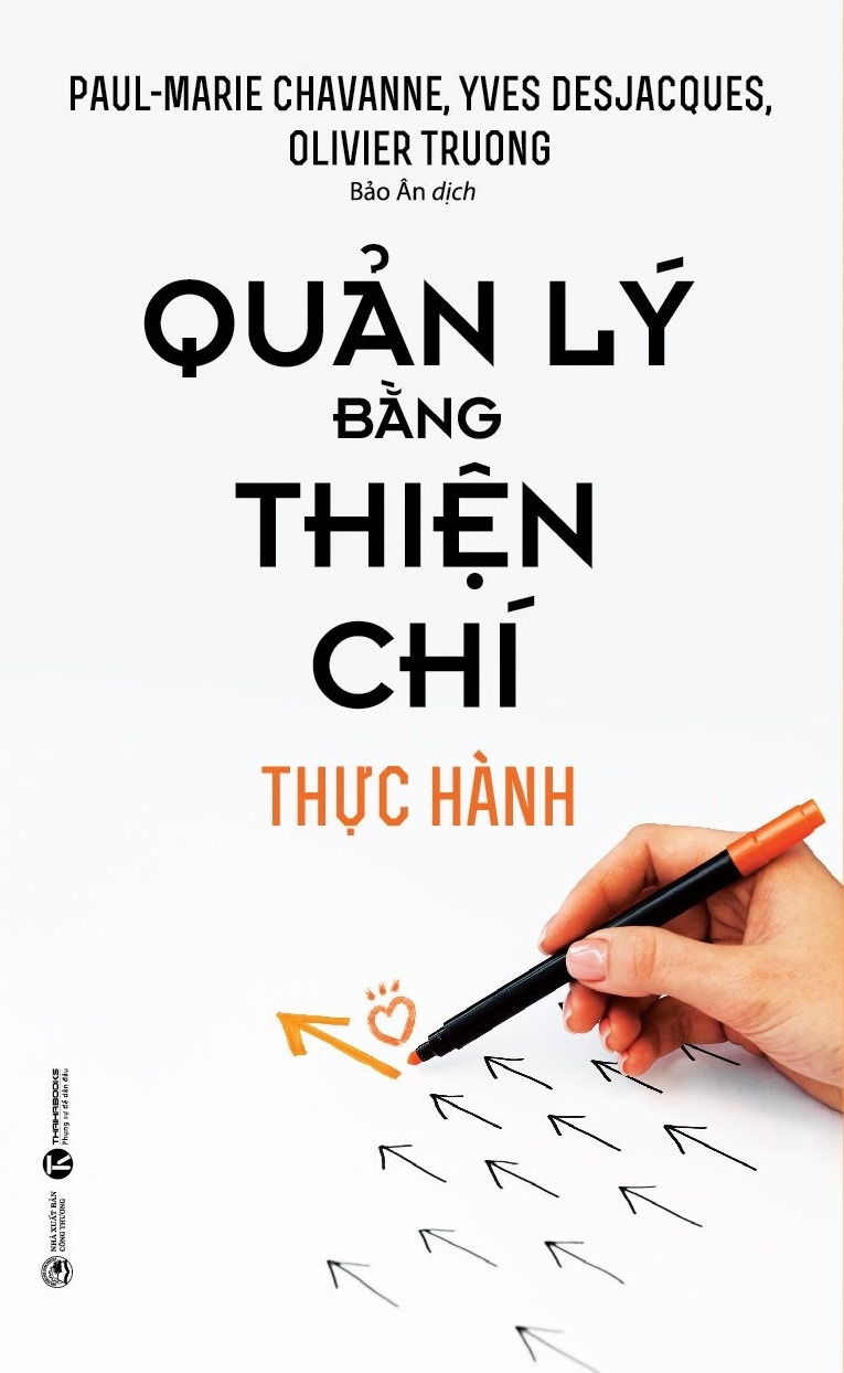 Sách - Quản Lý Bằng Thiện Chí - Thực Hành