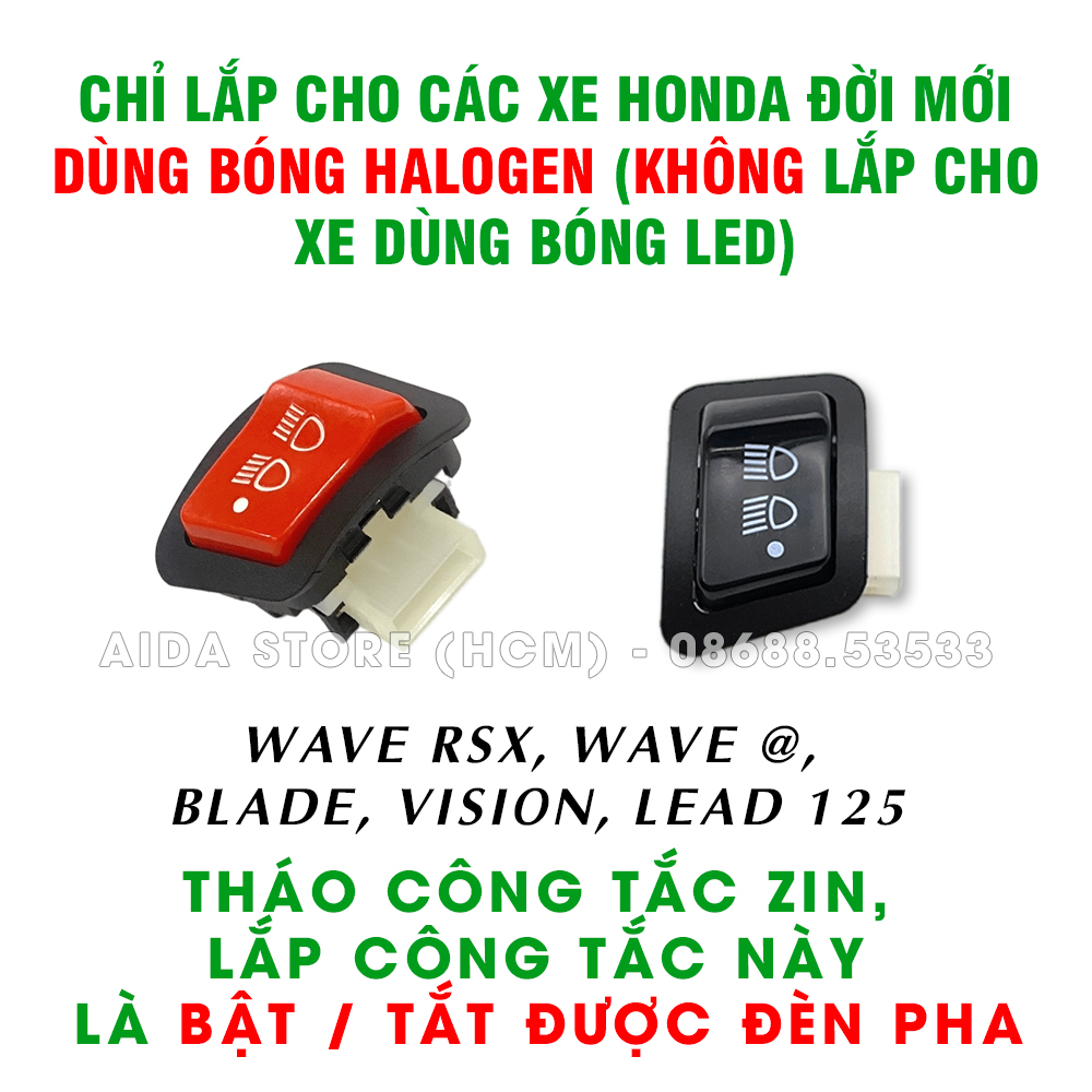 [RED] Công tắc bật tắt đèn pha cho xe Honda đời mới dùng bóng Halogen
