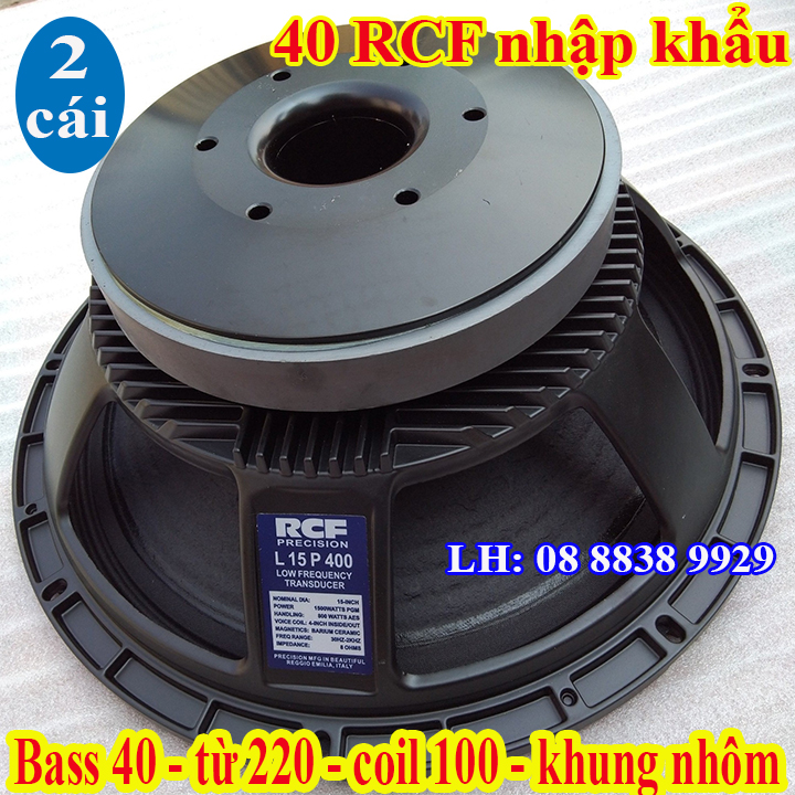 CẶP BASS 40 RCF CAO CẤP NHẬP KHẨU - BASS 40 RỜI - GIÁ 2 LOA