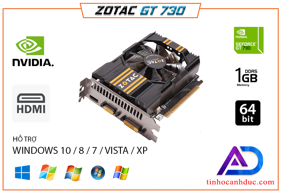Card màn hình Zotac GT730 1Gb công nghệ DDR5 chiến game LIÊN MINH