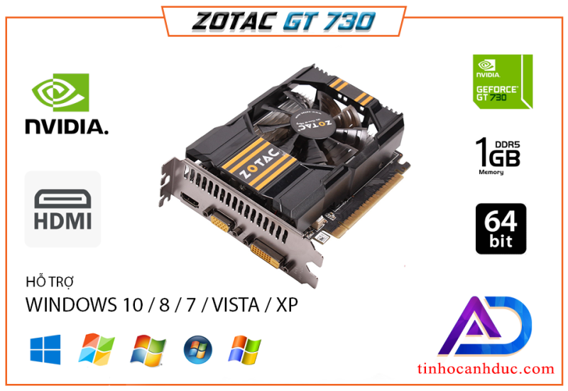 Bảng giá Card màn hình Zotac GT730 1Gb công nghệ DDR5 chiến game  LIÊN MINH ĐỘT KÍCH GTA5 Mượt Mà Phong Vũ