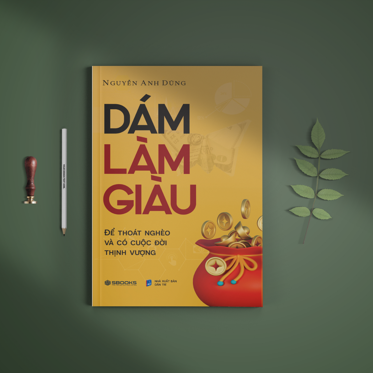 Combo 2 Cuốn : Dám Làm Giàu + Dám Thất Bại - SBOOKS
