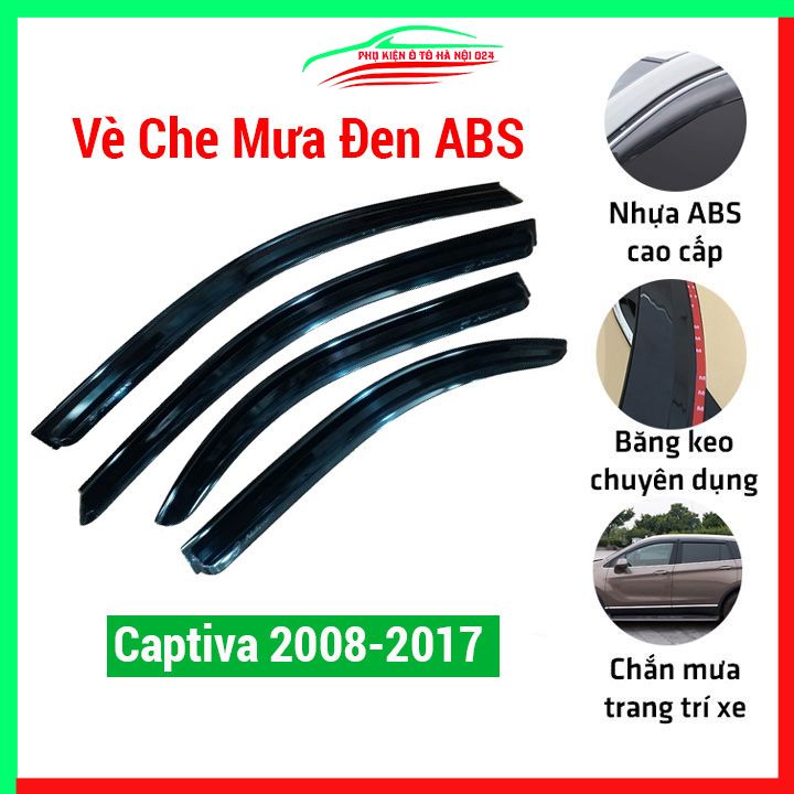 Vè che mưa ô tô Chevrolet Captiva 2008-2017 vè đen nhựa ABS cao cấp chắn mưa, cản bụi, trang trí xe hơi