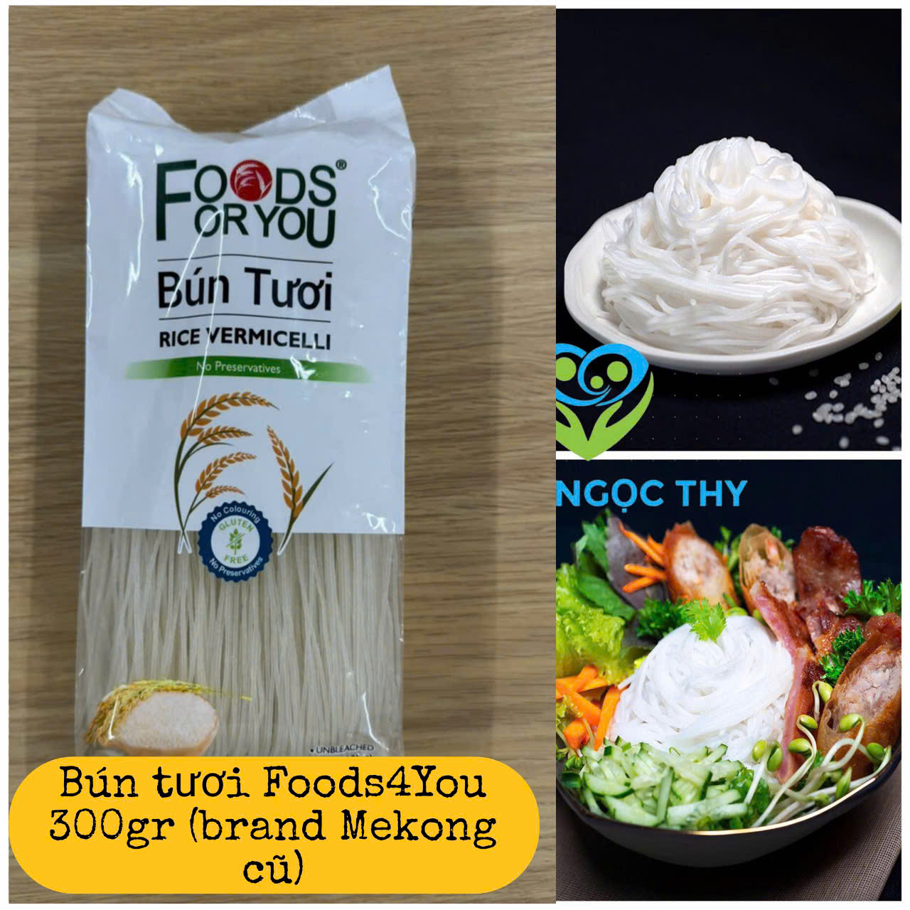 Bún tươi gạo trắng Food for You 300gr/gói, brand Mekong cũ (tầm 1kg bún tươi)