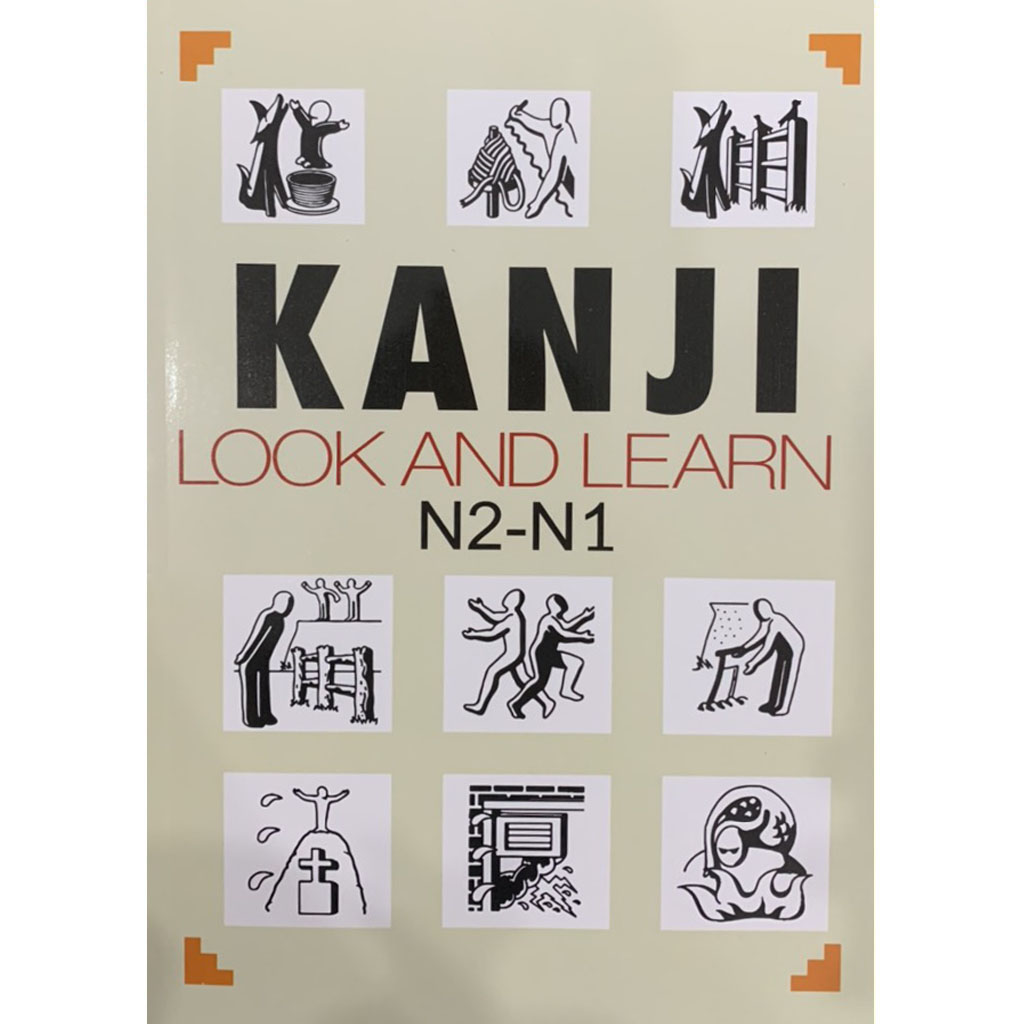 Sách tiếng nhật - kanji look and learn n2.n1 bản dịch tiếng việt