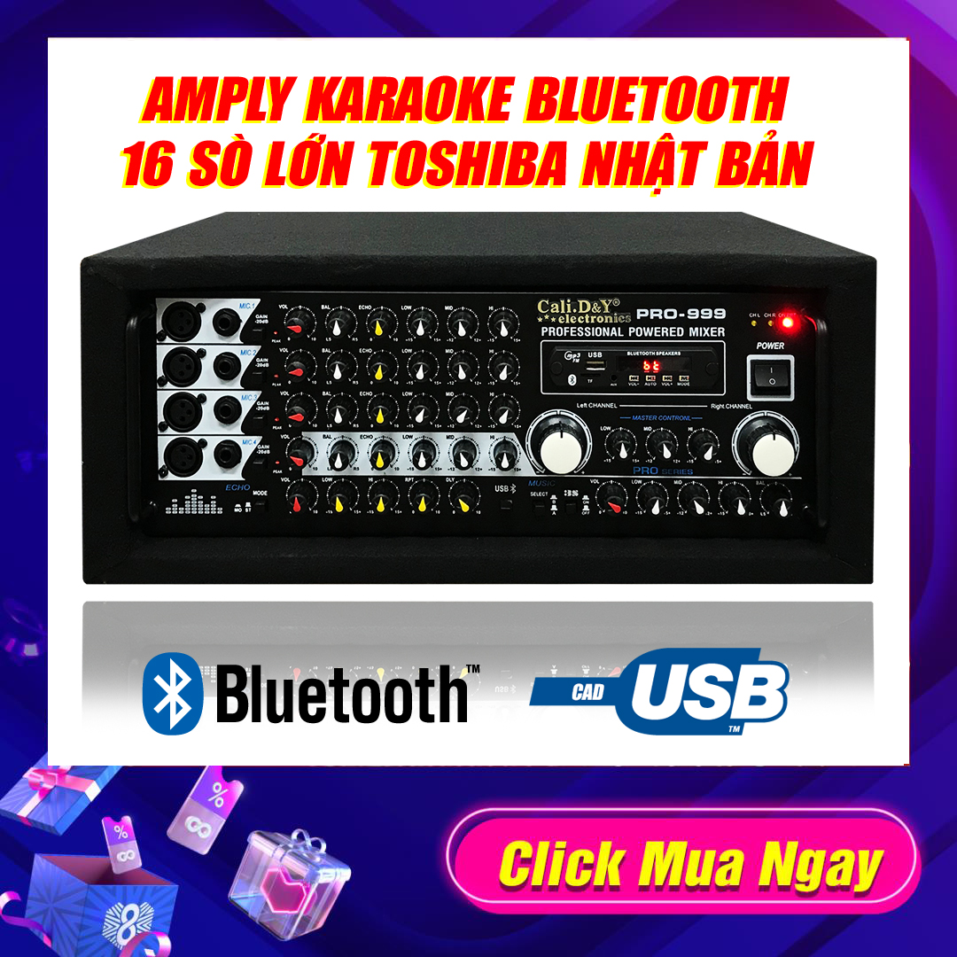 [ Tặng ngay 2 Micro không Dây loại hát hay ] Amply Bluetooth Sân Khấu Karaoke Hội Thảo Gia Đình Cali.D&Y PRO-999,16 sò lớn Toshiba Japan thùng bọc nỉ