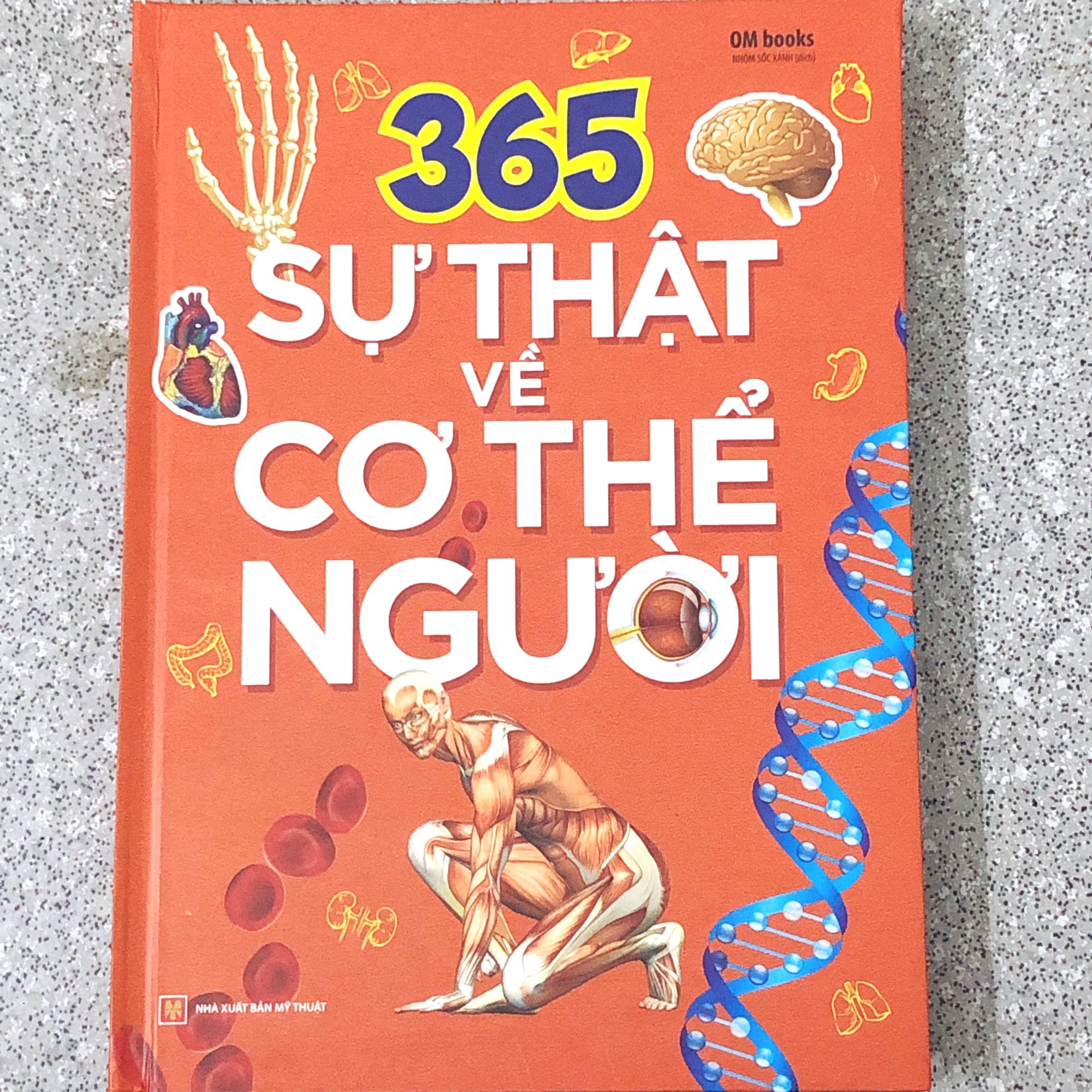 365 SỰ THẬT VỀ CƠ THỂ NGƯỜI