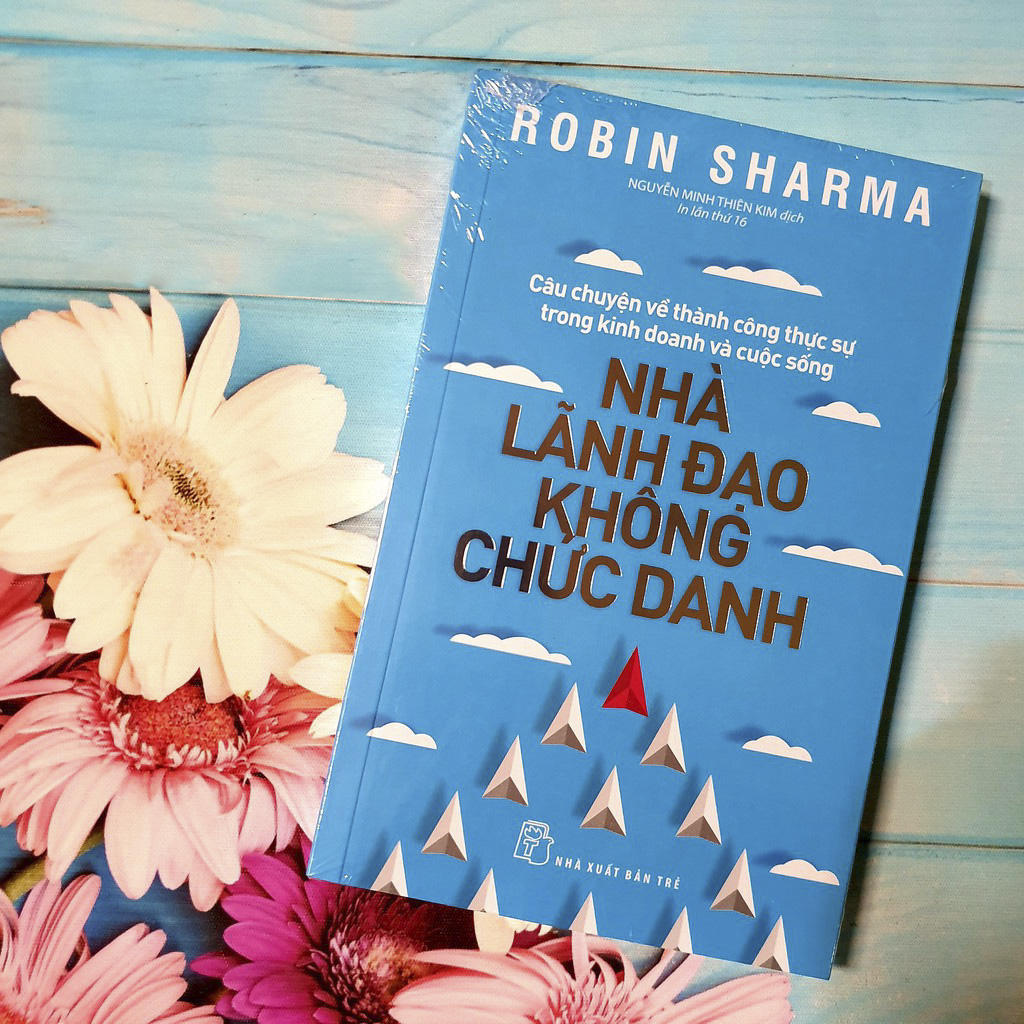 Sách - Nhà Lãnh Đạo Không Chức Danh