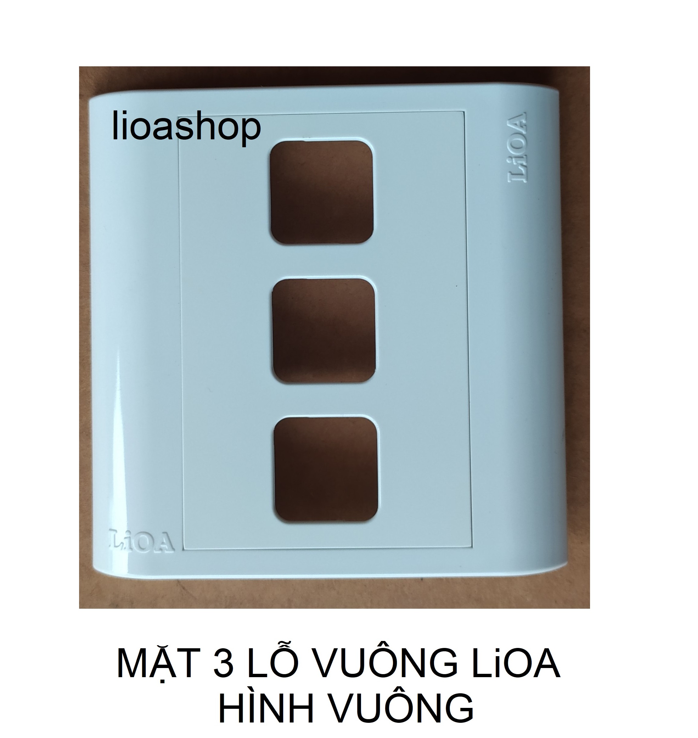 BỘ 2 MẶT 3 LỖ VUÔNG LiOA - HÌNH VUÔNG