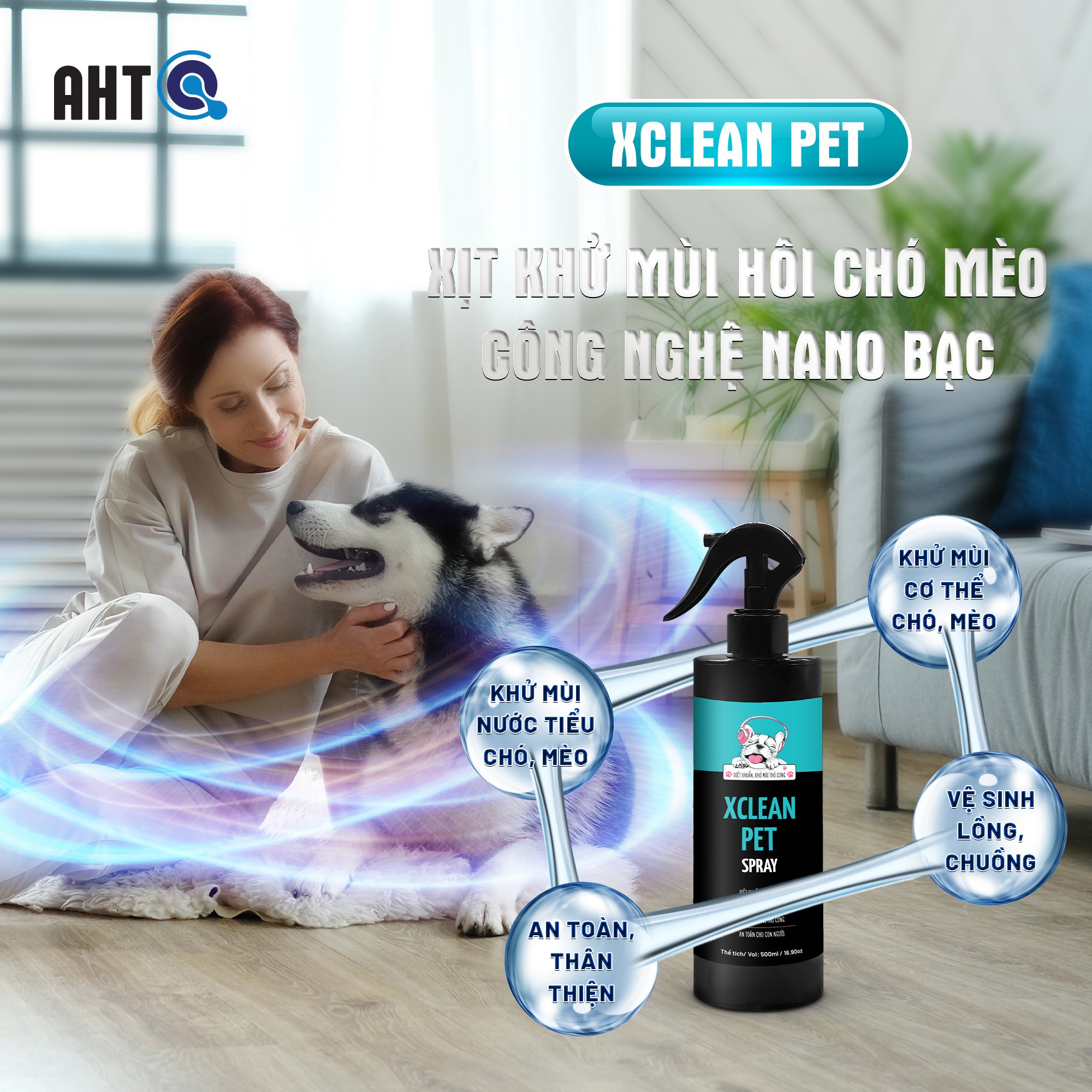 Chai xịt khử mùi thú cưng khử mùi nước tiểu chó mèo 500ml-Nano Bạc diệt Khuẩn khử mùi thú cưng khử mùi chó mèo Xclean Pet-AHT Corp