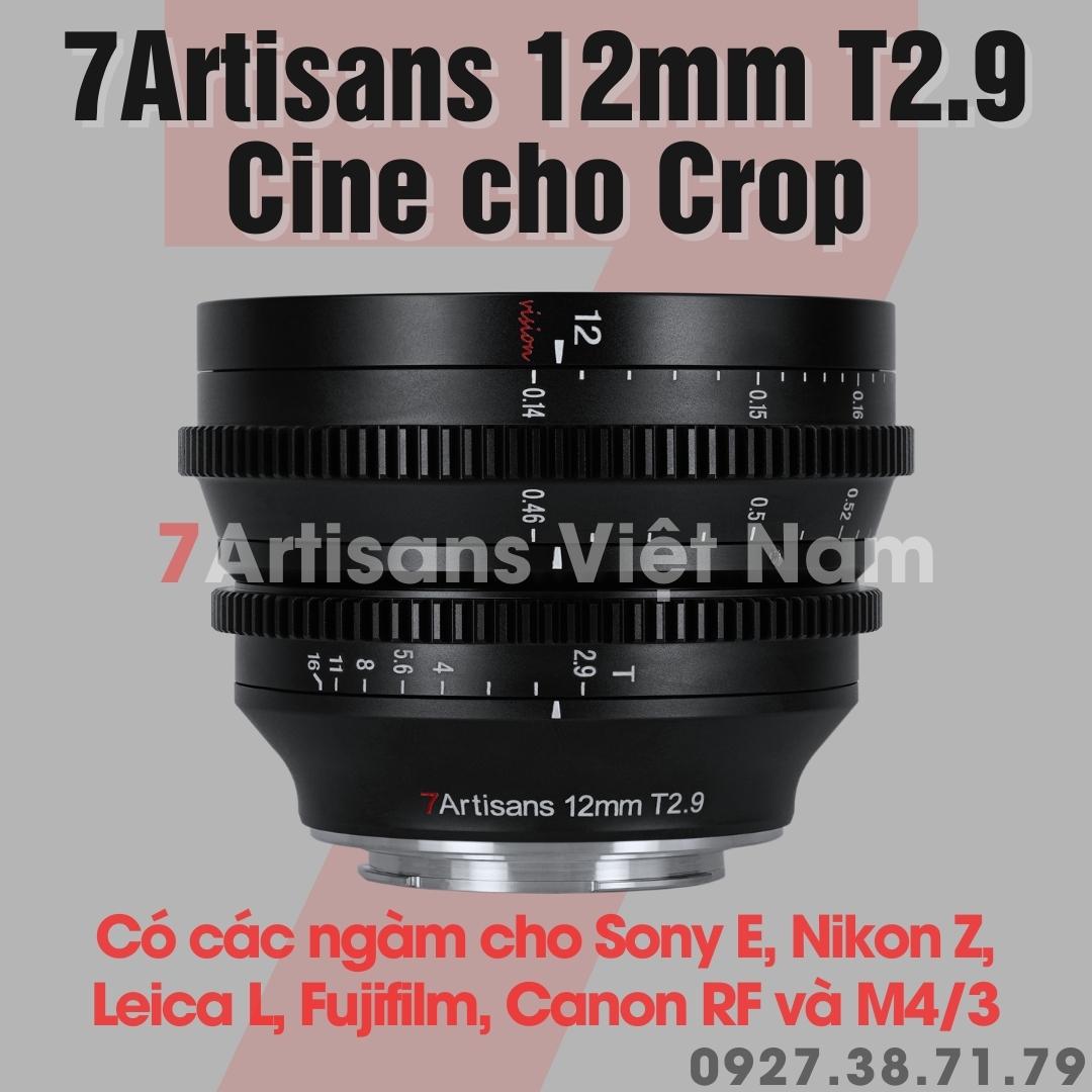 Ống kính 7Artisans 12mm T2.9 - Cine Lens siêu rộng dành cho Fujfilm, Sony