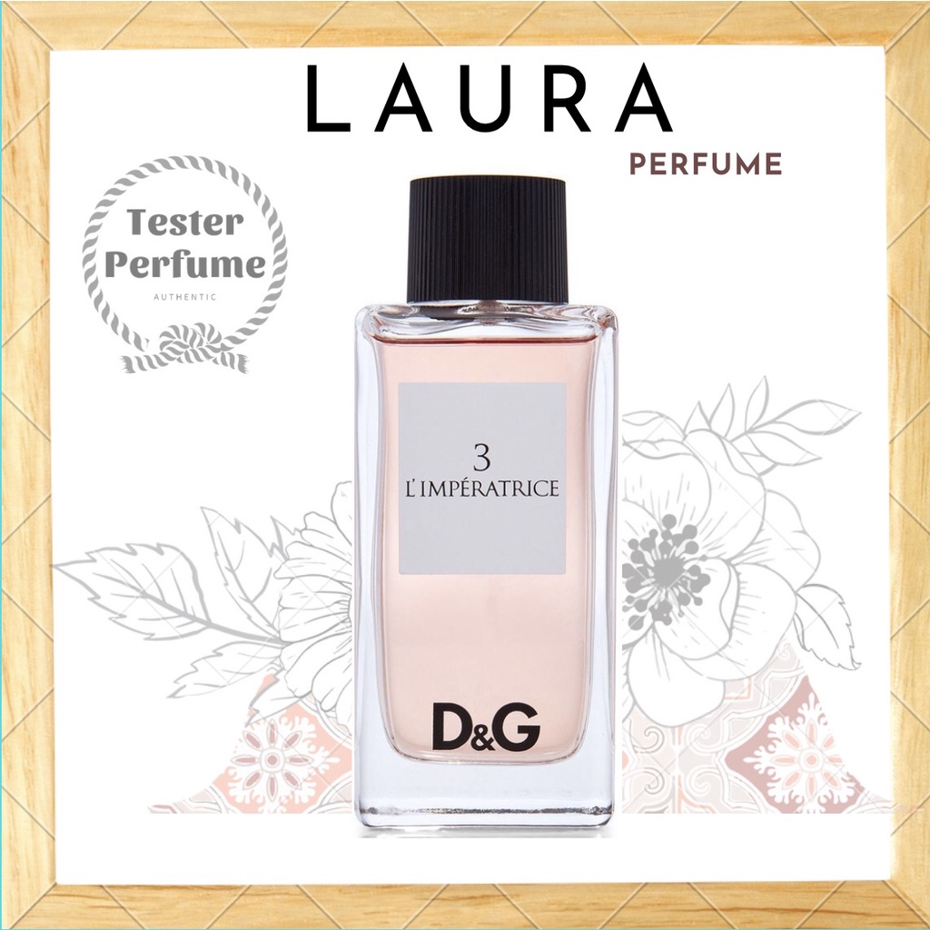 Jelly.store - nước hoa d&g 3 l'imperatrice edt
