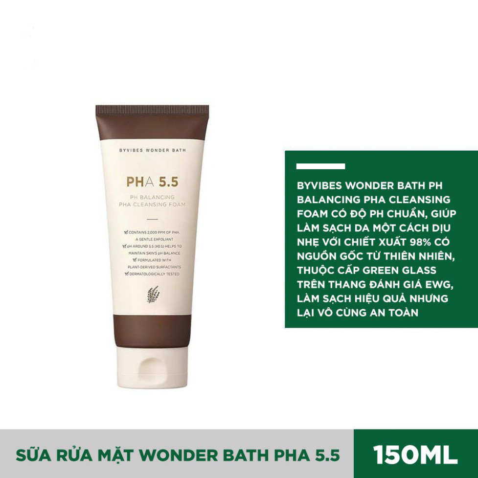 Sữa Rửa Mặt Byvibes Wonder Bath PHA 5.5 PH Balancing PHA Cleansing Foam tuýp 150ml