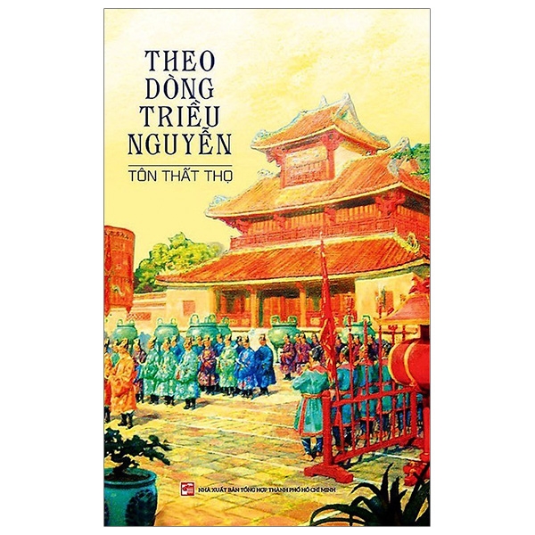 Fahasa - Theo Dòng Triều Nguyễn