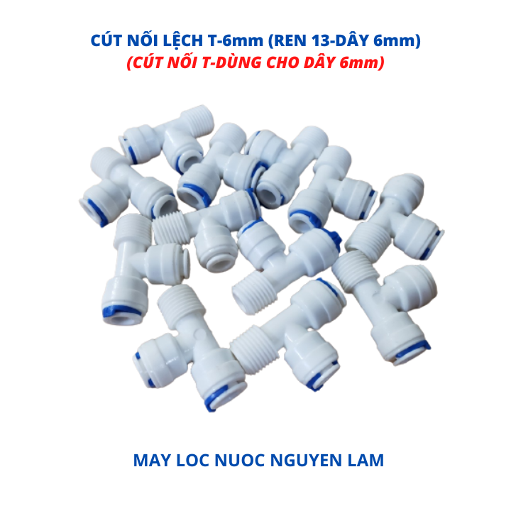 (HCM) Cút Nối T Lệch Ren 13 Dây 6mm  (Dùng Cho Máy Lọc Nước RO)