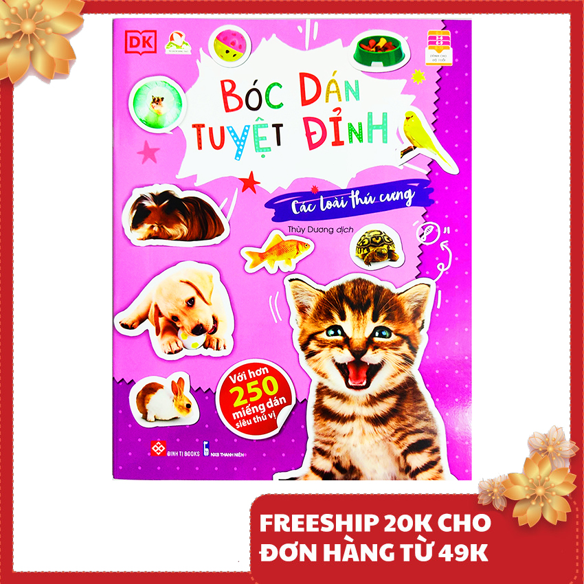 Sách cho bé - Bóc dán tuyệt đỉnh - Các loài thú cưng