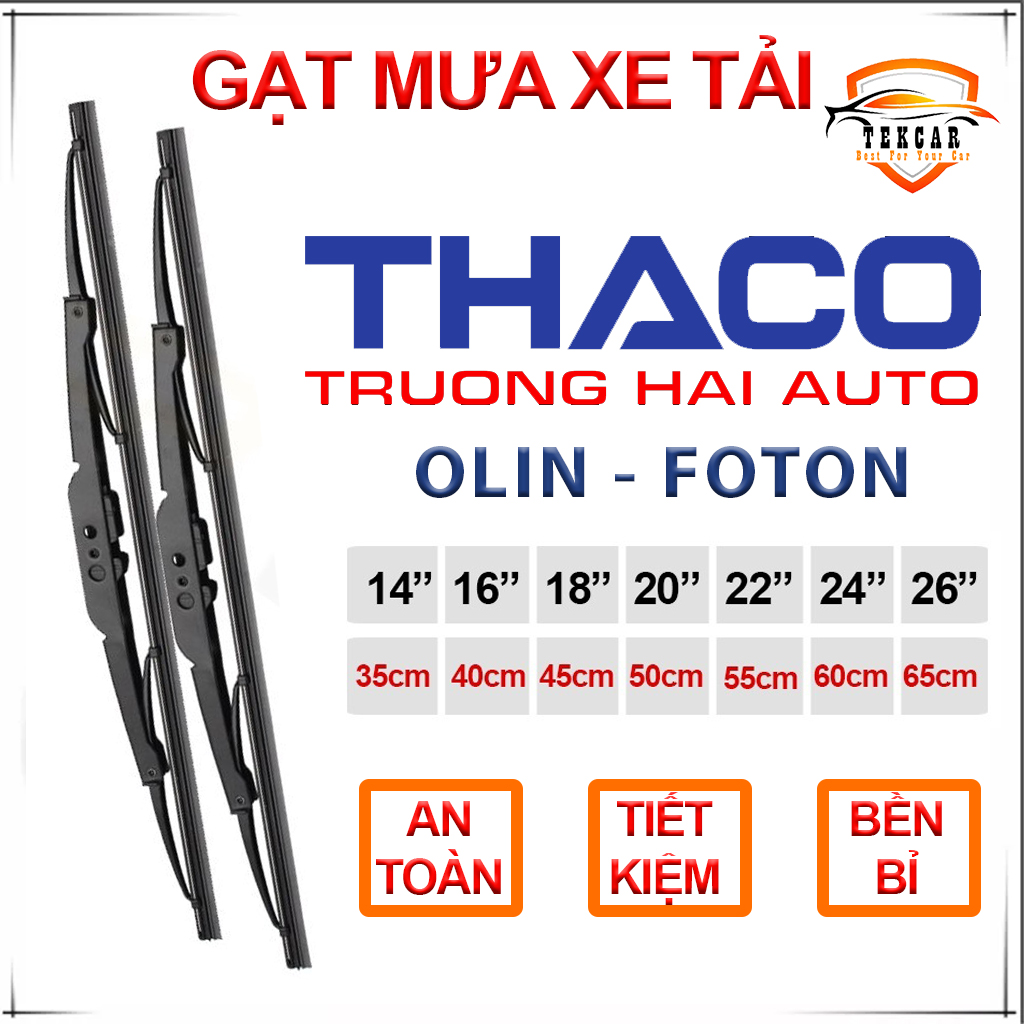Gạt mưa ô tô xe tải Thaco Towner, Foton, Olin thùng kín, thùng lửng dòng 1.9-2.5 -3-3.5-6 tấn cần gạt kính khung xương sắt lưỡi silicon lưỡi gạt nước mưa oto xe tải thùng thaco