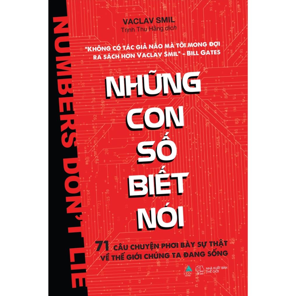 Sách - những con số biết nói 71 câu chuyện phơi bày sự thật về thế giới chúng ta đang sống - vaclav smil - azvietnam
