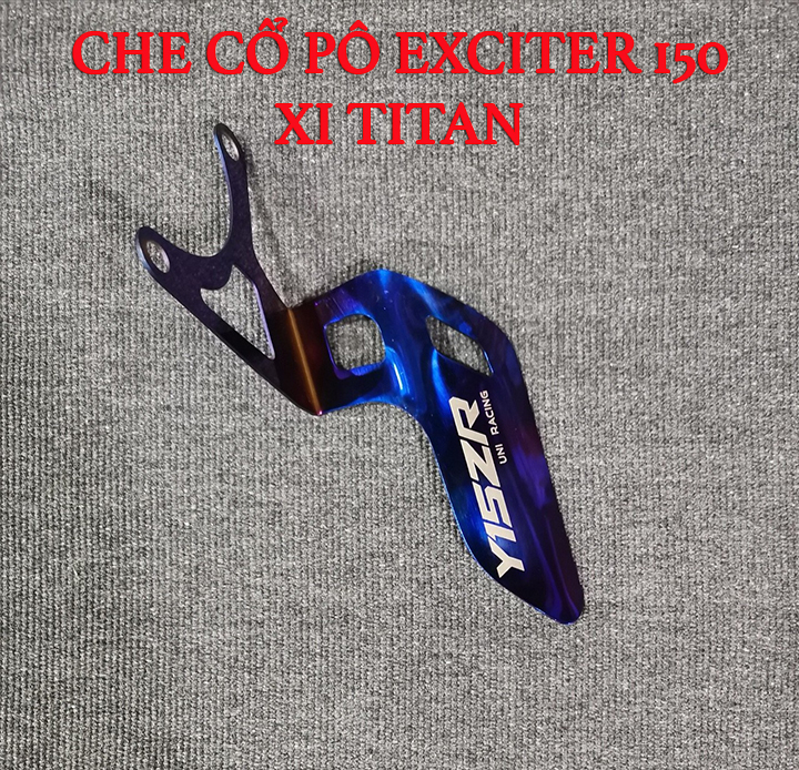 CHE CỔ PÔ EXCITER 150 XI TITAN